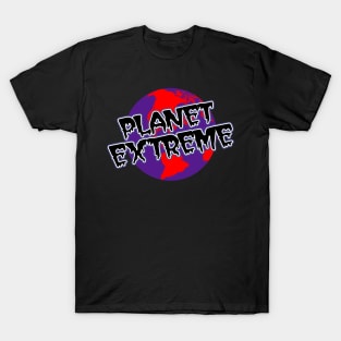 Planet Extreme T-Shirt